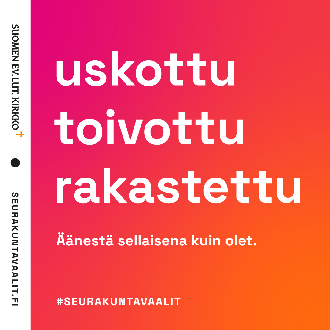 Seurakuntavaalien logo: Uskottu, toivottu, rakastettu